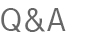 Q&A